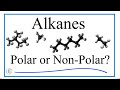 Polarity and Structure of Alkanes
