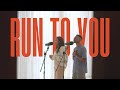 Run To You Feat Naxaug Kelly Kalisa Riot Worship Run To You Feat Naxaug Kelly Kalisa Riot Worship