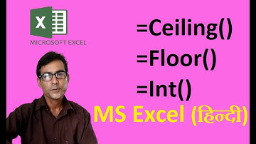 Ceiling, Floor and Int formula in excel in hindi