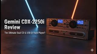 Gemini CDX-2250i Review | The Ultimate Dual CD &amp; USB DJ Rack Player?