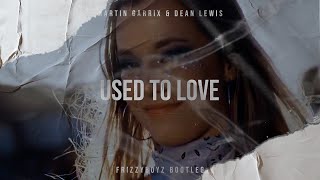 Martin Garrix \& Dean Lewis - Used To Love (Frizzyboyz Bootleg) Official Videoclip HQ