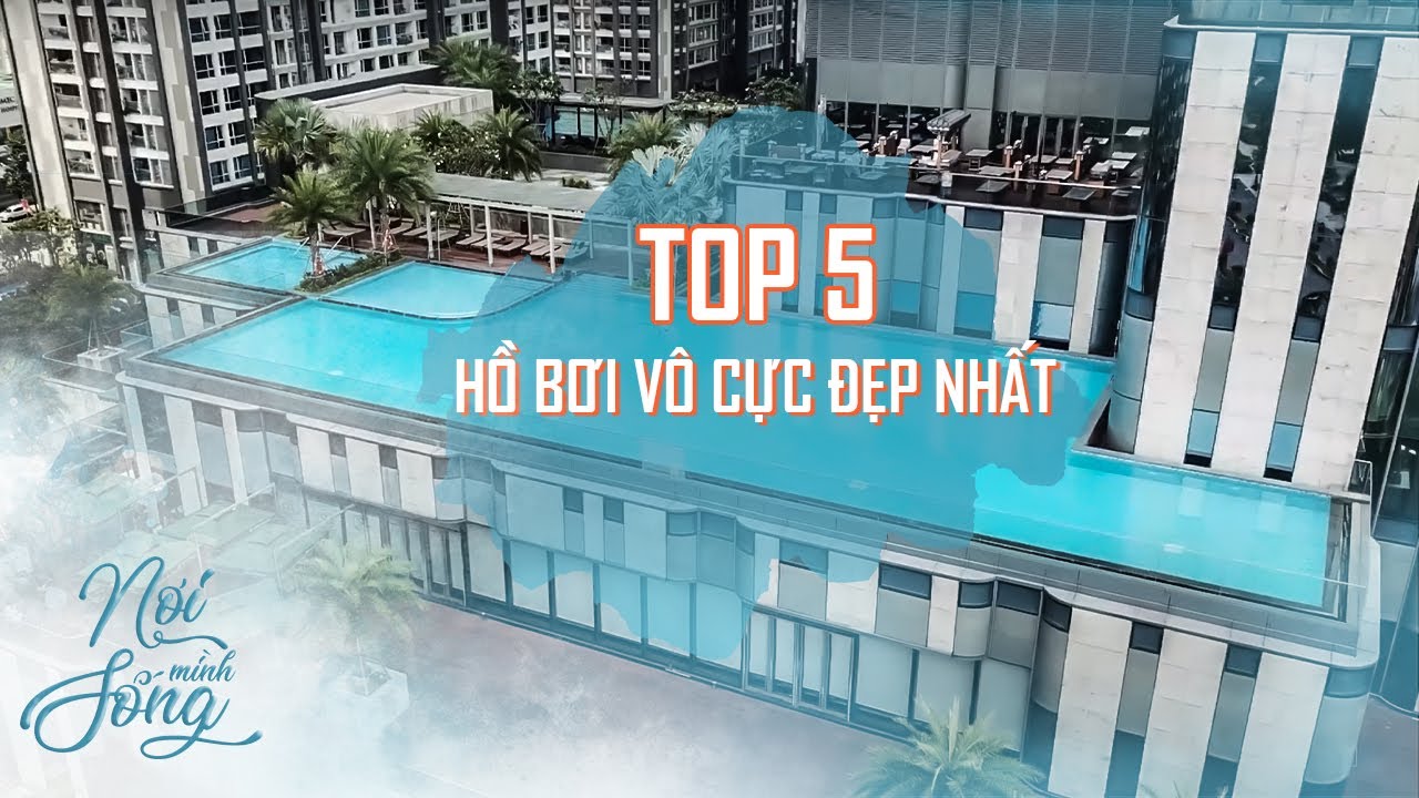ho boi ha noi  Update New  TOP 5 Hồ Bơi Tràn Vô Cực ĐẸP NHẤT tại các khu căn hộ của Nơi Mình Sống ở Thành Phố Hồ Chí Minh
