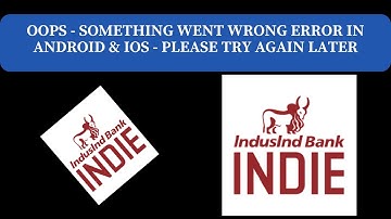 How to Fix INDIE Bank  App Oops - Something Went Wrong Error in Android & iOS Phone