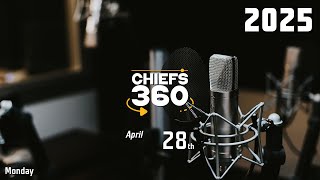 Chiefs 360 April 28th 2025 b