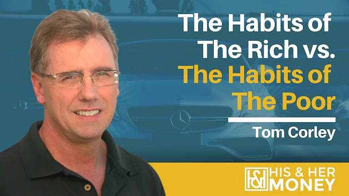 The Habits of the Rich vs. The Habits of the Poor ...