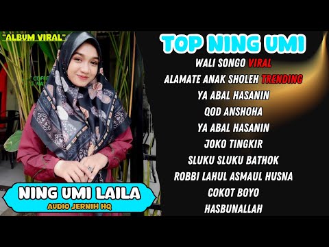 SHOLAWAT MERDU NING UMI LAILA WALI SONGO VIRAL - NING UMI LAILA TERBARU