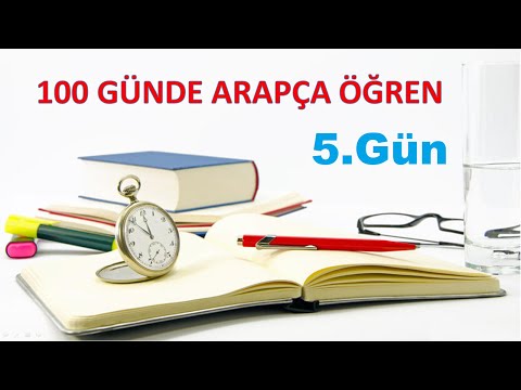 100 GÜNDE ARAPÇA ÖĞREN  / 5.GÜN