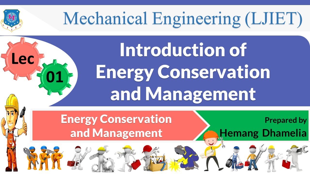 L 01 Introduction of ECM Energy Conservation & Management Mechanical YouTube
