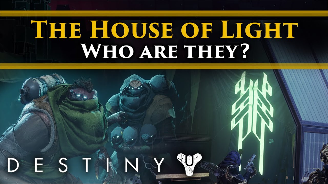 Destiny 2 Lore What is the House of Light? Who are these friendly