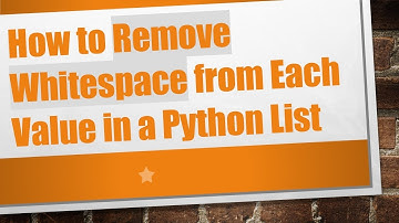 How to Remove Whitespace from Each Value in a Python List
