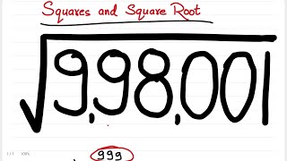 Square Root of 998001 | Largest 6 digit perfect square number | Squares and Square Root |