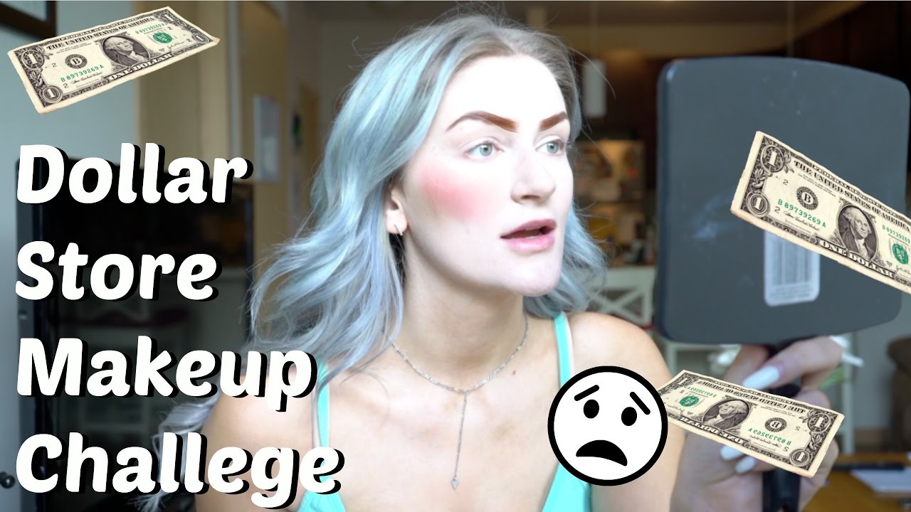 DOLLAR STORE MAKEUP CHALLEGE