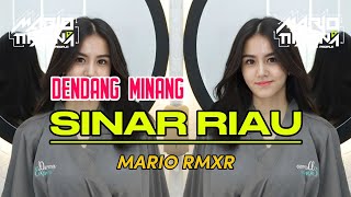 DENDANG MINANG_-_SINAR RIAU_-_FYP TERBARU 2026 || MARIO RMXR