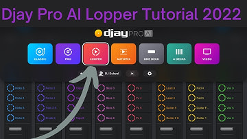 Djay Pro AI Lopper Tutorial 2022