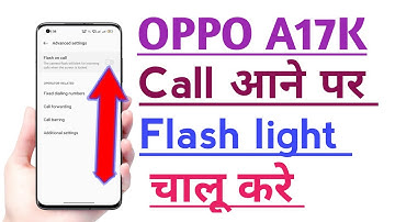 OPPO A17K Call Aane Par Flash Light kaise Chalu kare Hidden trick