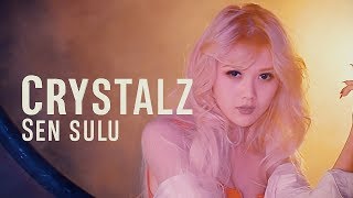 Crystalz - Sen sulu Resimi
