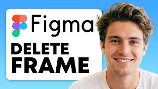 How to Delete Frame in Figma (Step By Step) (2026 Guide)