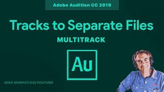 Adobe Audition: Export Tracks To Separate Files in Multitrack