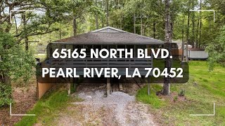 65165 North Blvd. Pearl River, LA 70452 | Virtual walk-through