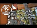 Bushcraft Sweden: Ep05 - Four Days in the Wilderness
