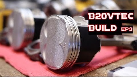 B20Vtec Build Episode 3: Pistons and Rings