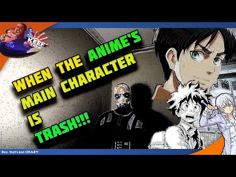 When-the-ANIME'S-main-character-is-TRASH!