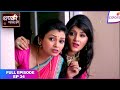 Thapki Pyar Ki | Full Episode Ep. 34 | Search for Thapki | Colors TV