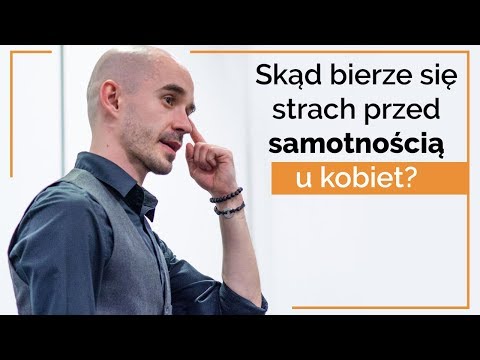 Wideo: Strach Przed Samotnością