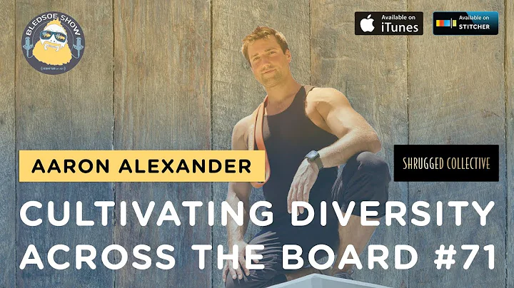 The Bledsoe Show w/ Aaron Alexander  Cultivating D...