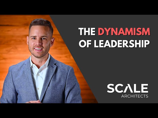 The dynamism of leadership