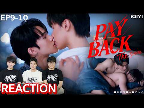 EP9+10 สนุกเกินคาด! PAYBACK THE SERIES 🥊 Boys' Love ฟอร์มยักษ์ดัดแปลงจากเว็บตูนเกาหลีชื่อดัง | NNR