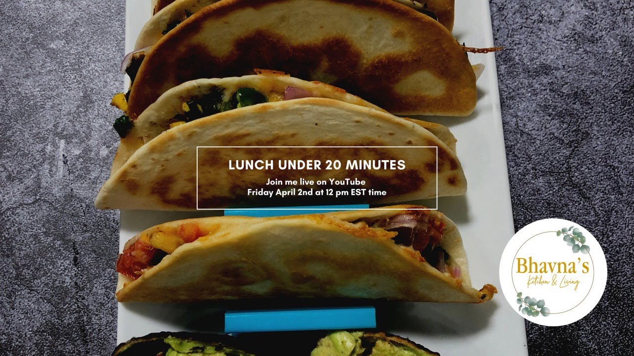 Lunch Under 20 Minutes Crispy Taco with Guacamole & Mojito Video Recipe | Bhavna