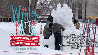 2021 Winter Arts Snow Sculpting Festival - Dubuque, Iowa