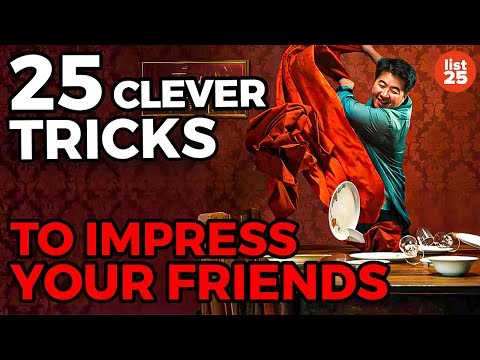 25 Clever Tricks
