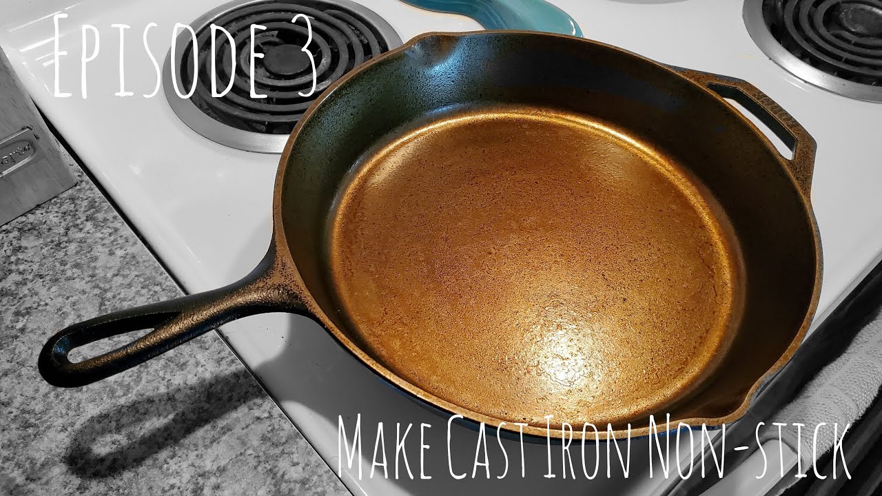 How to Season & Cook with Cast Iron to Make it Non-Stick