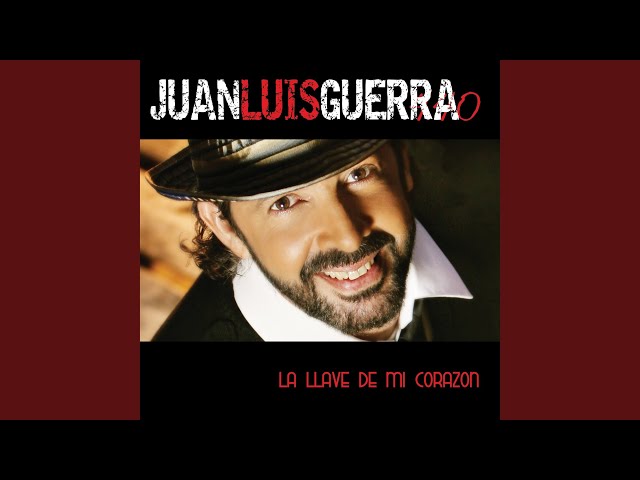 Juan Luis Guerra - Solo tengo ojos para ti