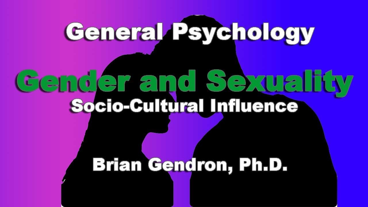 Sex And Gender Socio Cultural Influences Youtube 