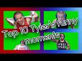 Top 10 Tyler&#39;s funny moments (green screen)