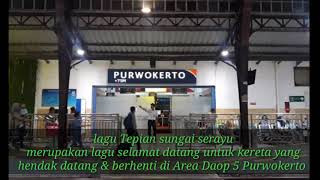 Download lagu Instrumen untuk kedatangan kereta dan berhenti di stasiun Purwokerto daop 5
