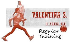 Valentina S, 11 years old. Regular Training