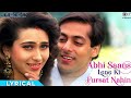 Abhi Sas Lene Ki Fursat Nahi। Jeet। Salman। Karishma Kapoor। Alka Yangink। Lriycs