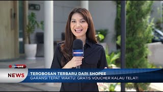 Di Shopee Ada Garansi Tepat Waktu  Gratis Voucher Kalau Telat