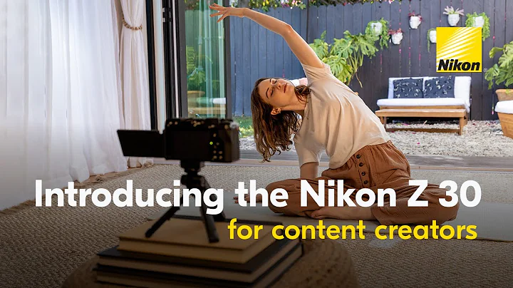 Introducing the New Nikon Z 30: Built for Content Creators - DayDayNews