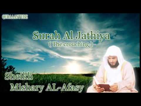 Mishary al afasy Surah Al Jathiya  full  with audio english translation