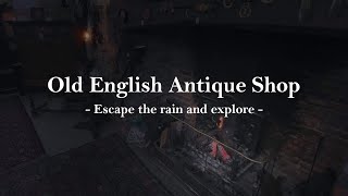 Old English Antique Shop Ambience