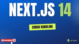 21 - Error Handling in Next js 14 Hindi - Az Bytes