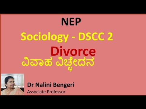 Sociology DSCC 2 - Divorce - ವಿವಾಹ ವಿಚ್ಛೇದನ