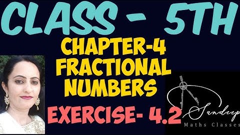 Class - 5th / Chapter - 4 /Fractional Numbers/Ex - 4.2 / PSEB