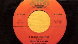 Video thumbnail of "A Night Like This - 5 Satins.wmv"