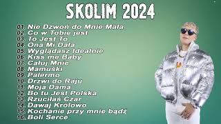 SKOLIM składanka 2024| Najpopularniejsze Polskie Piosenki 2024